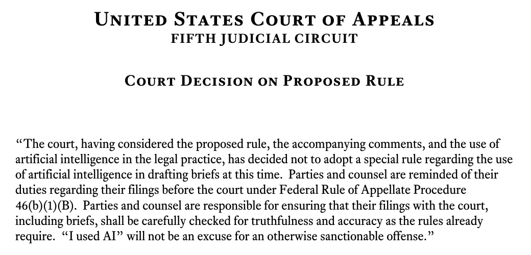 The Fifth Circuit's notice declining to adopt a special rule on AI in drafting briefs