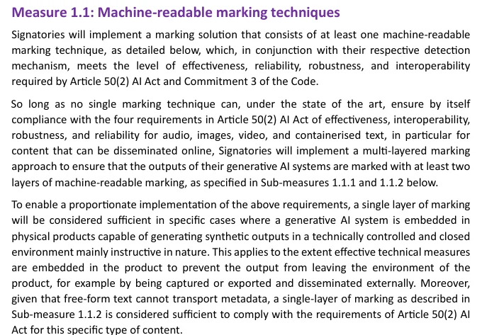 Measure 1.1 of the Code of Practice on Transparency of AI-generated Content: signatories mark outputs with at least two layers of machine-readable marking, and a single layer is enough for free-form text, which cannot transport metadata