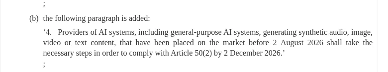 Text of Regulation (EU) 2026/1744 adding Article 111(4) to the AI Act: providers of generative AI systems placed on the market before 2 August 2026 must comply with Article 50(2) by 2 December 2026