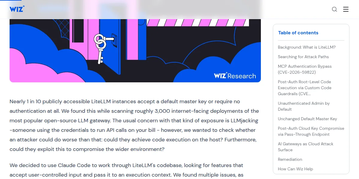 Wiz Research blog: nearly 1 in 10 publicly accessible LiteLLM instances accept a default master key or require no authentication