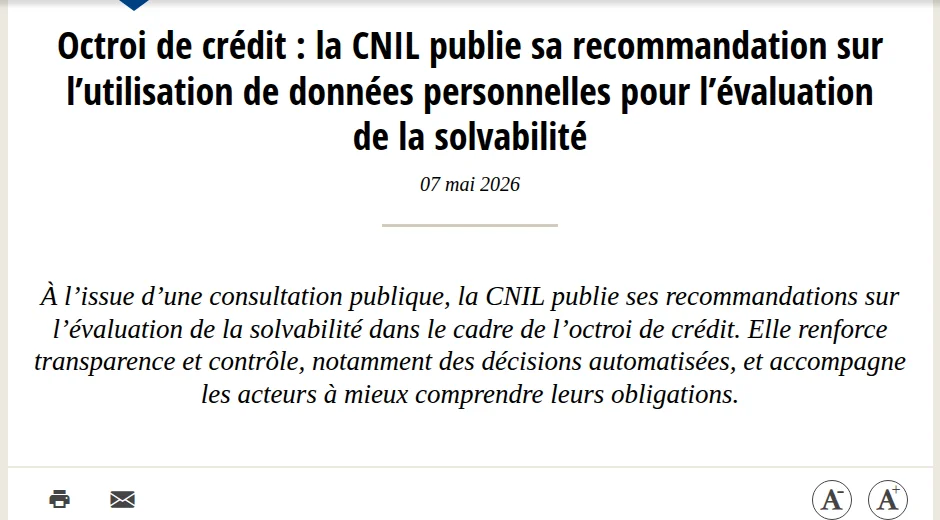 CNIL announcement of May 7, 2026: Octroi de credit, la CNIL publie sa recommandation sur l'utilisation de donnees personnelles pour l'evaluation de la solvabilite