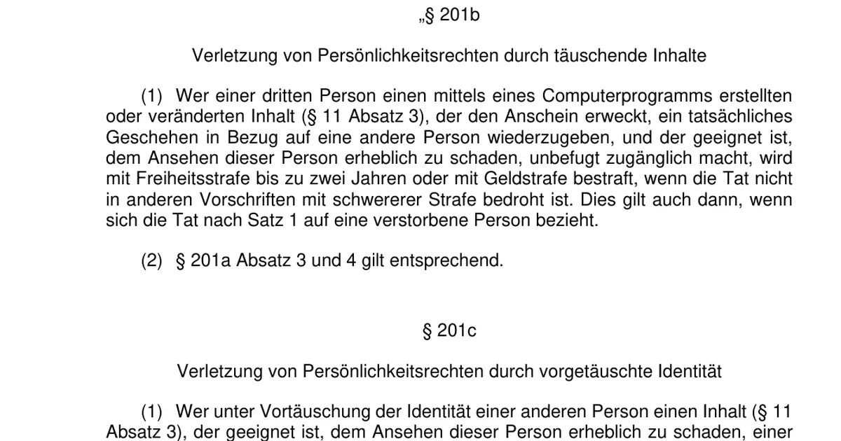 A page of the German government draft showing the text of the new section 201b on deceptive computer-made content and section 201c on faked identity, representing the new deepfake offenses