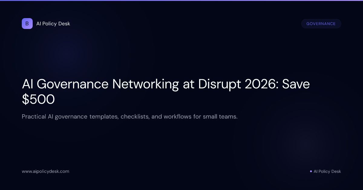 AI Governance Networking at Disrupt 2026: Save $500