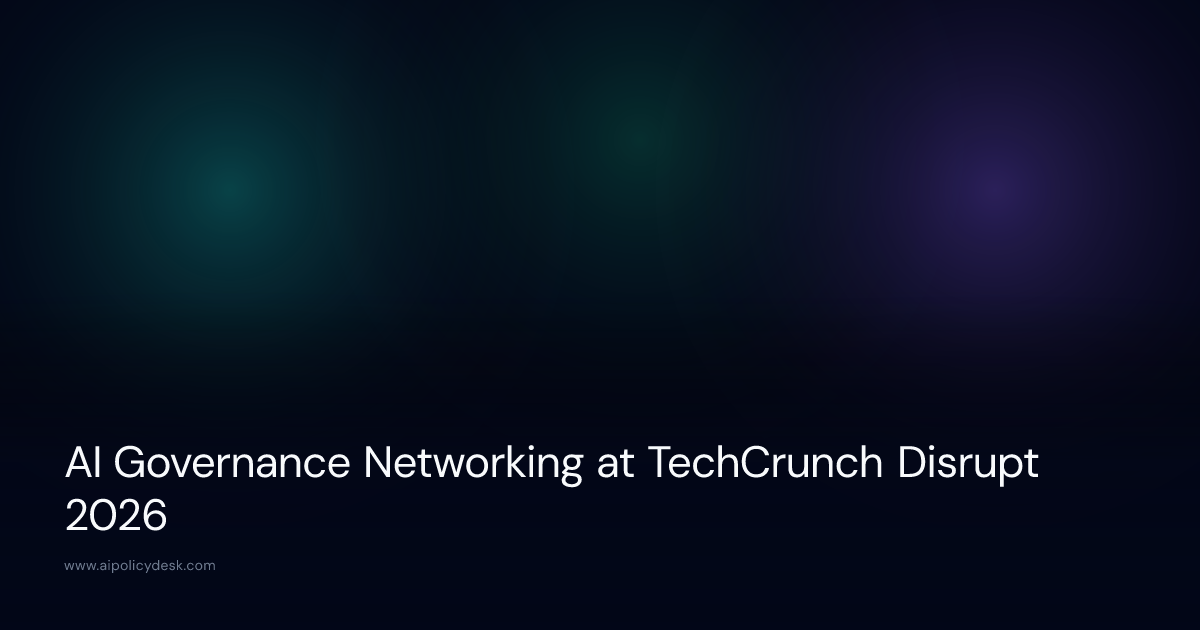 AI Governance Networking at TechCrunch Disrupt 2026
