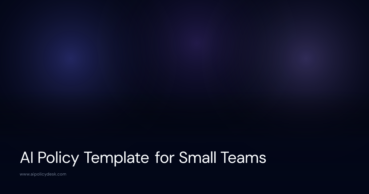 AI Policy Template for Small Teams