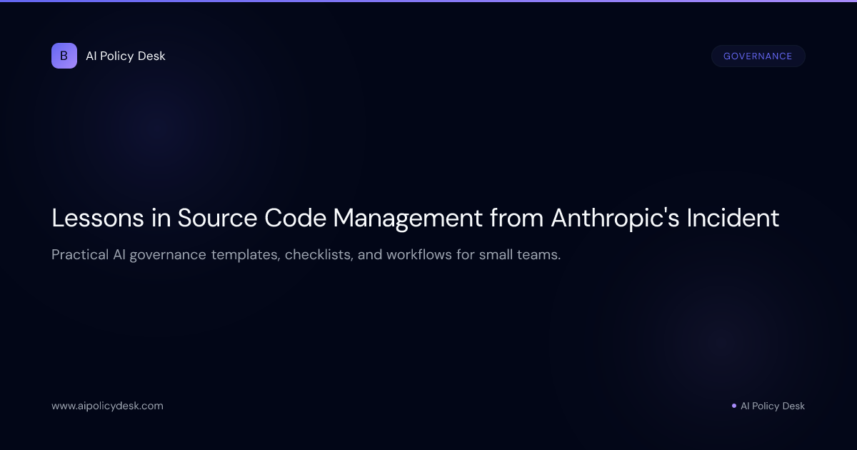 Lessons in Source Code Management from Anthropic's Incident