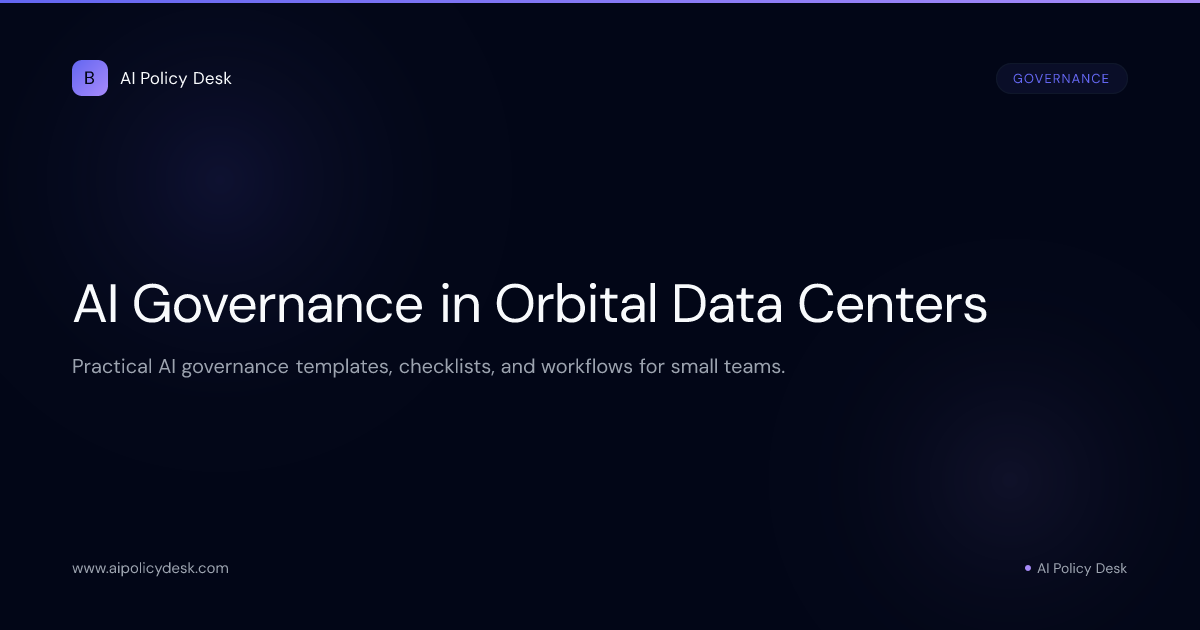 AI Governance in Orbital Data Centers
