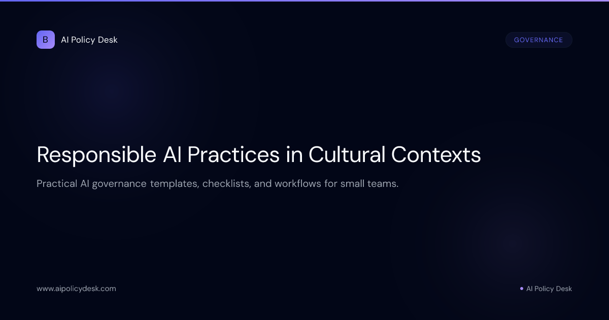 Responsible AI Practices in Cultural Contexts