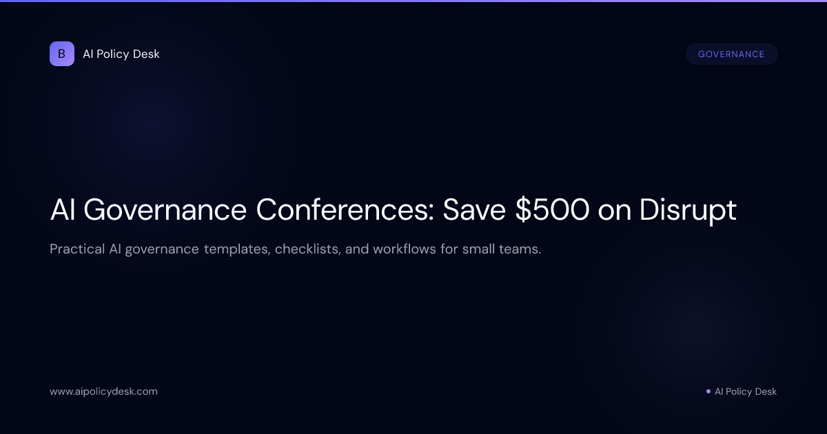 AI Governance Conferences: Save $500 on Disrupt