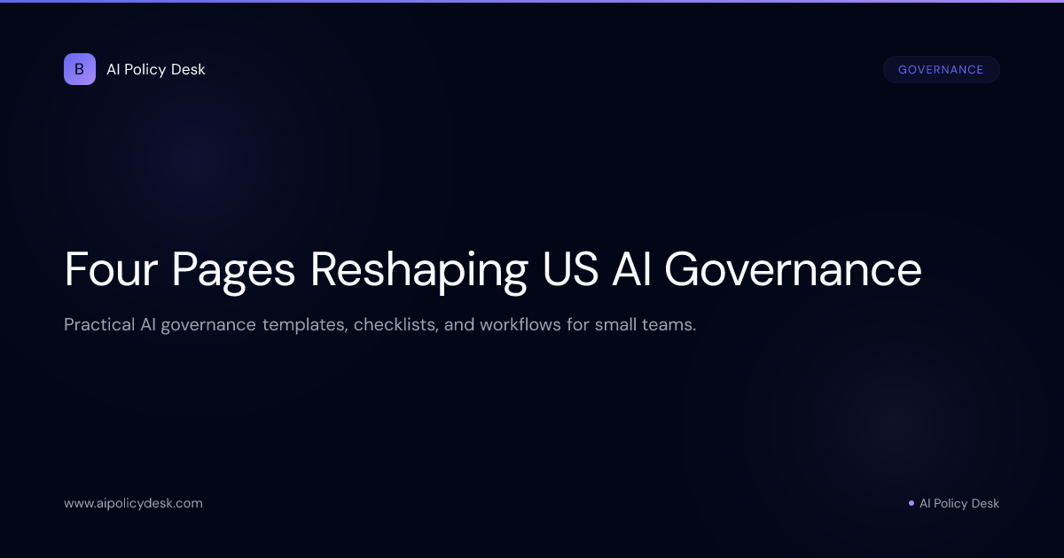 Four Pages Reshaping US AI Governance