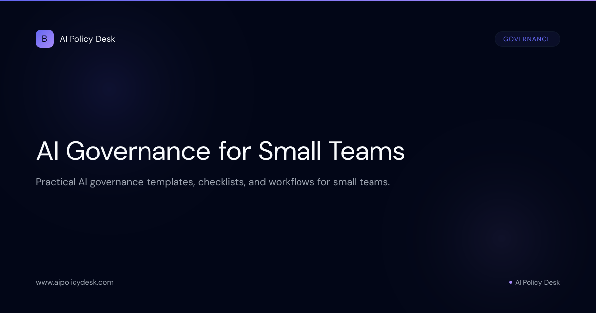 AI Governance for Small Teams