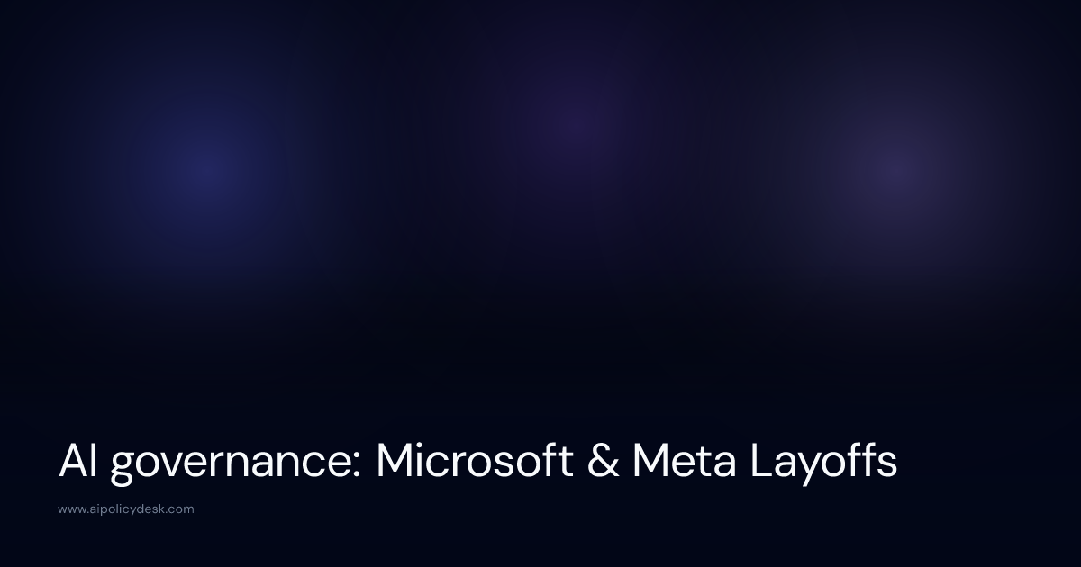 AI governance: Microsoft & Meta Layoffs