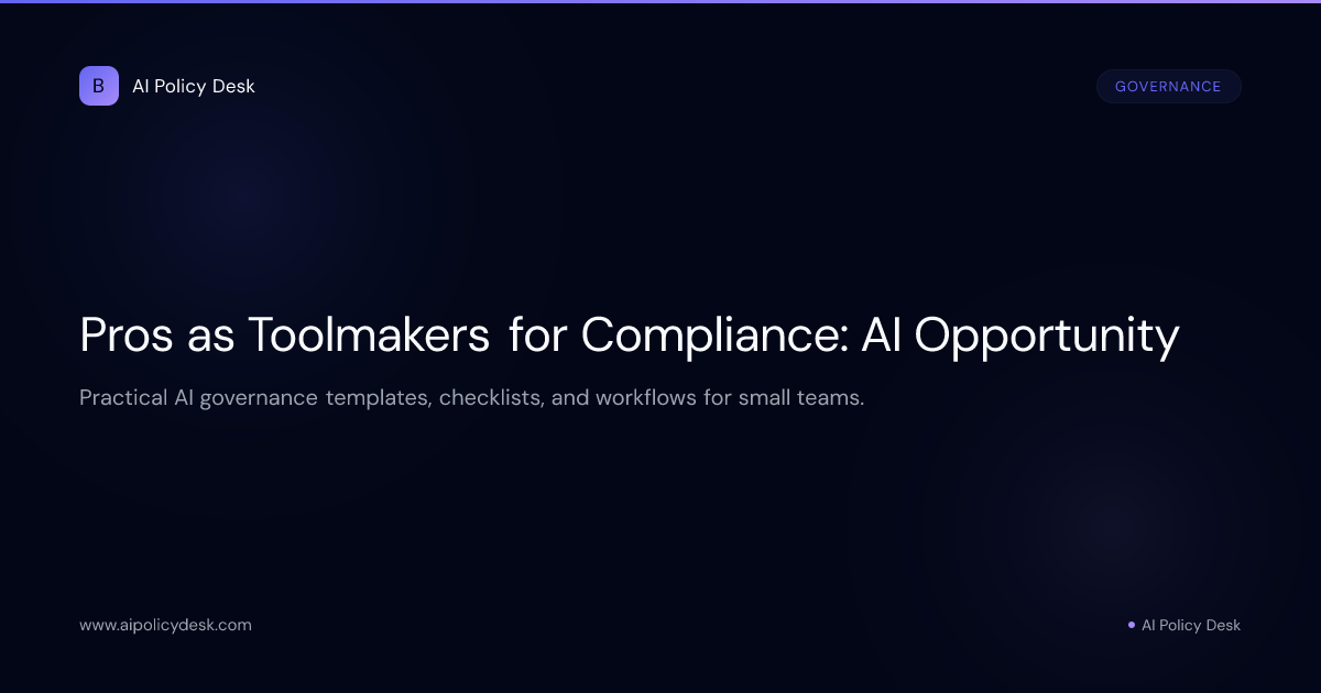 Pros as Toolmakers for Compliance: AI Opportunity