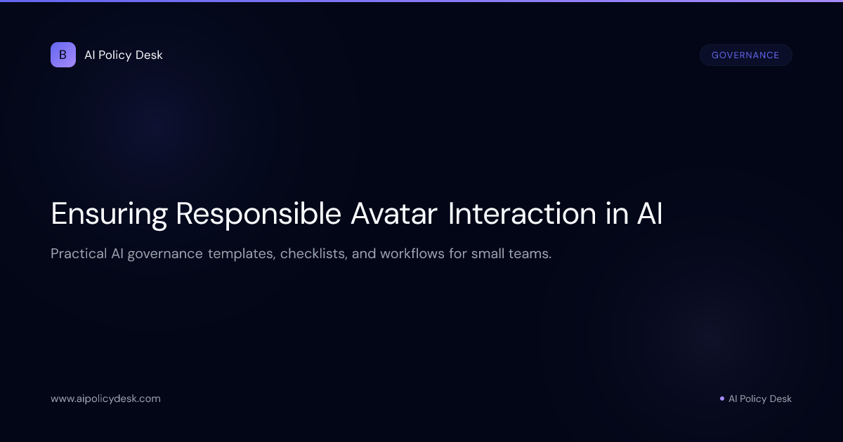 Ensuring Responsible Avatar Interaction in AI