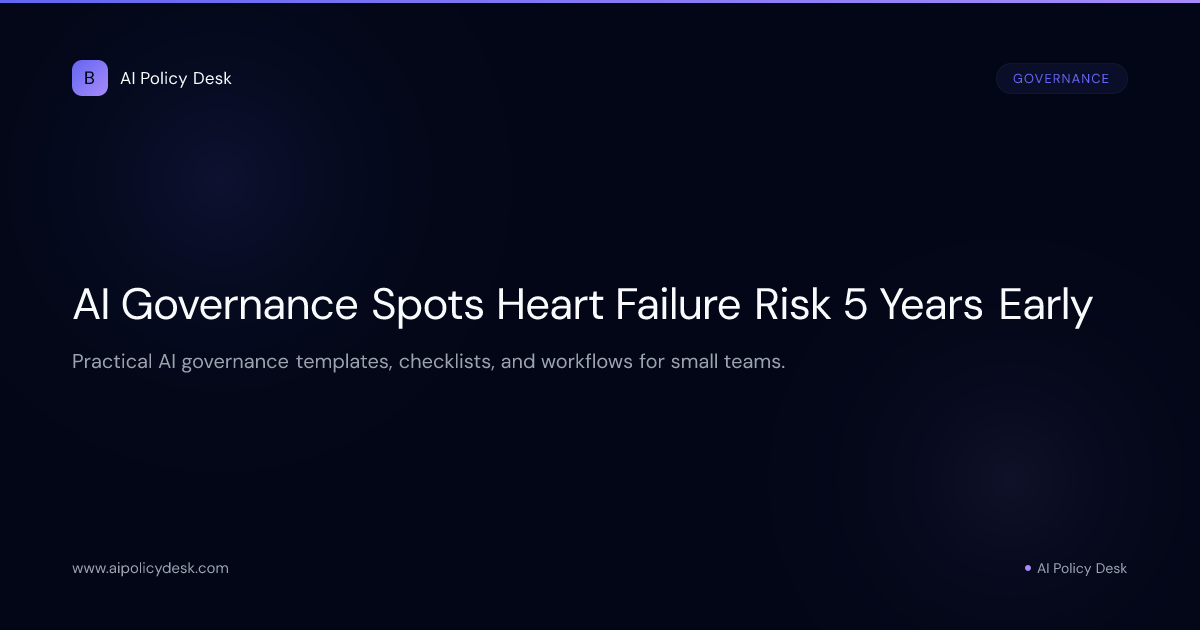 AI Governance Spots Heart Failure Risk 5 Years Early