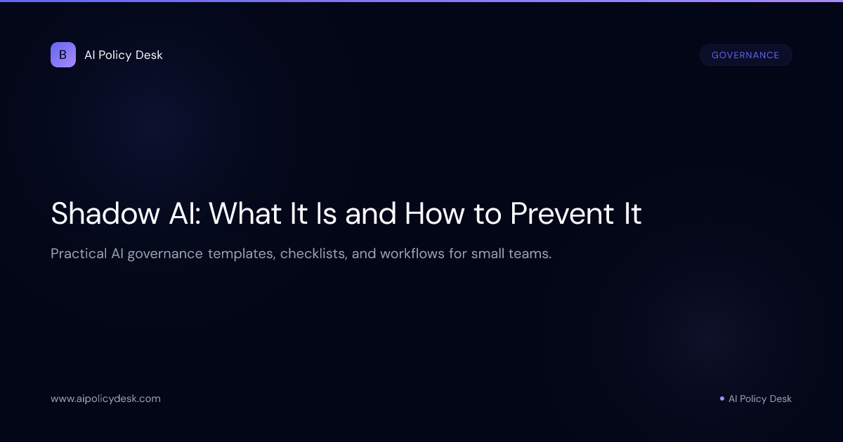 Shadow AI: What It Is and How to Prevent It