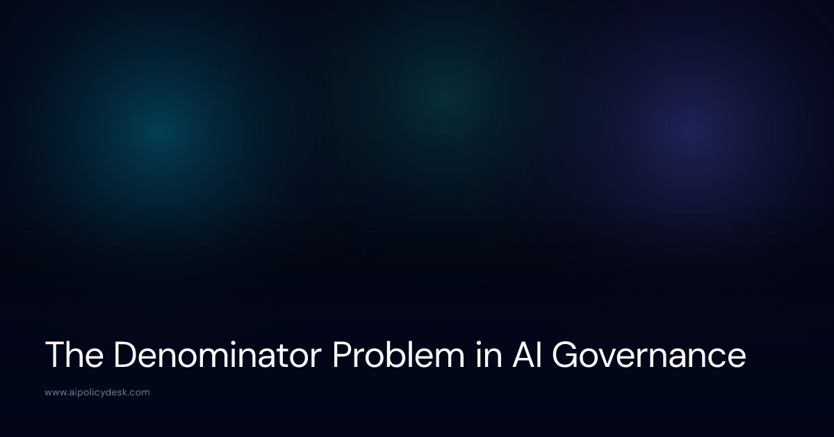 The Denominator Problem in AI Governance