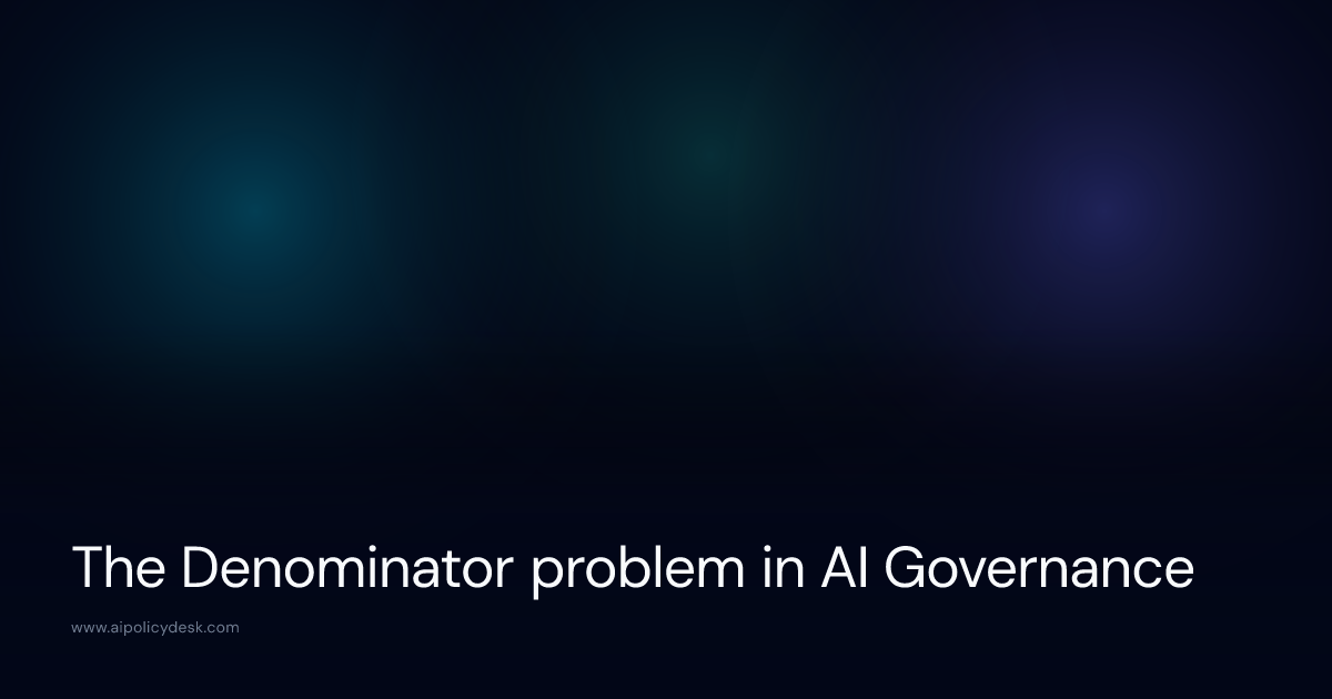 The Denominator problem in AI Governance