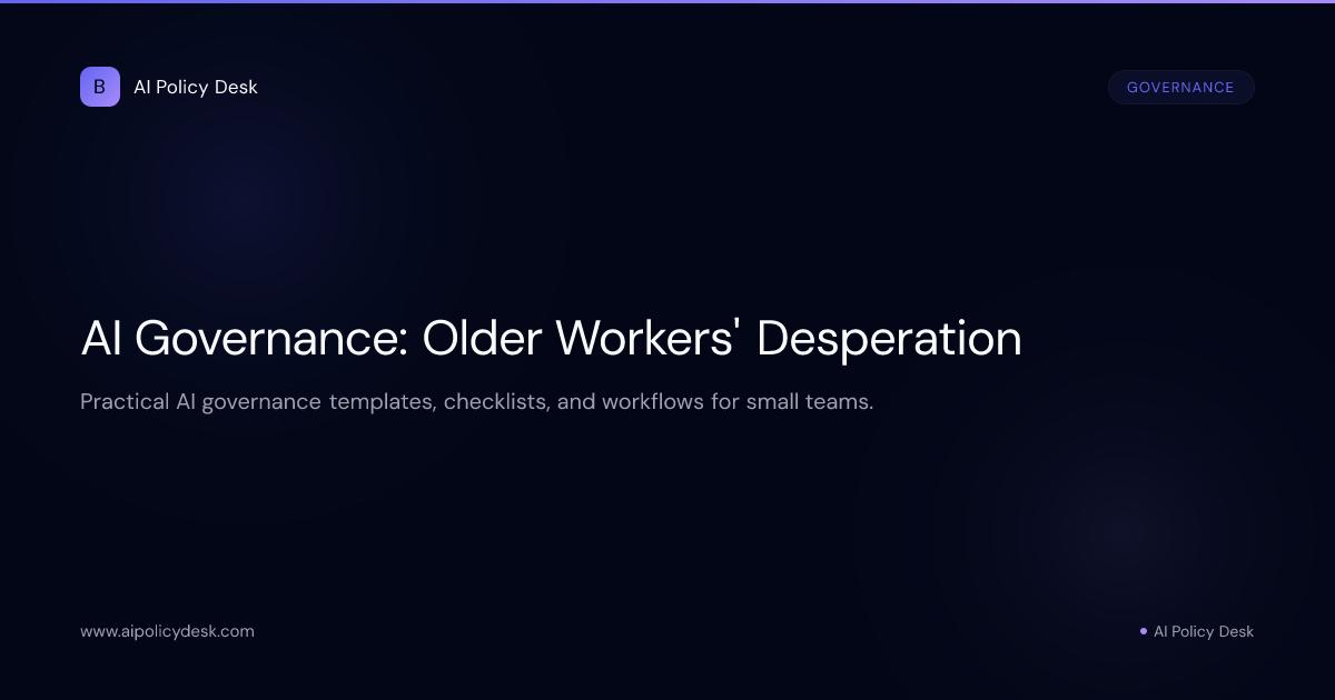 AI Governance: Older Workers' Desperation