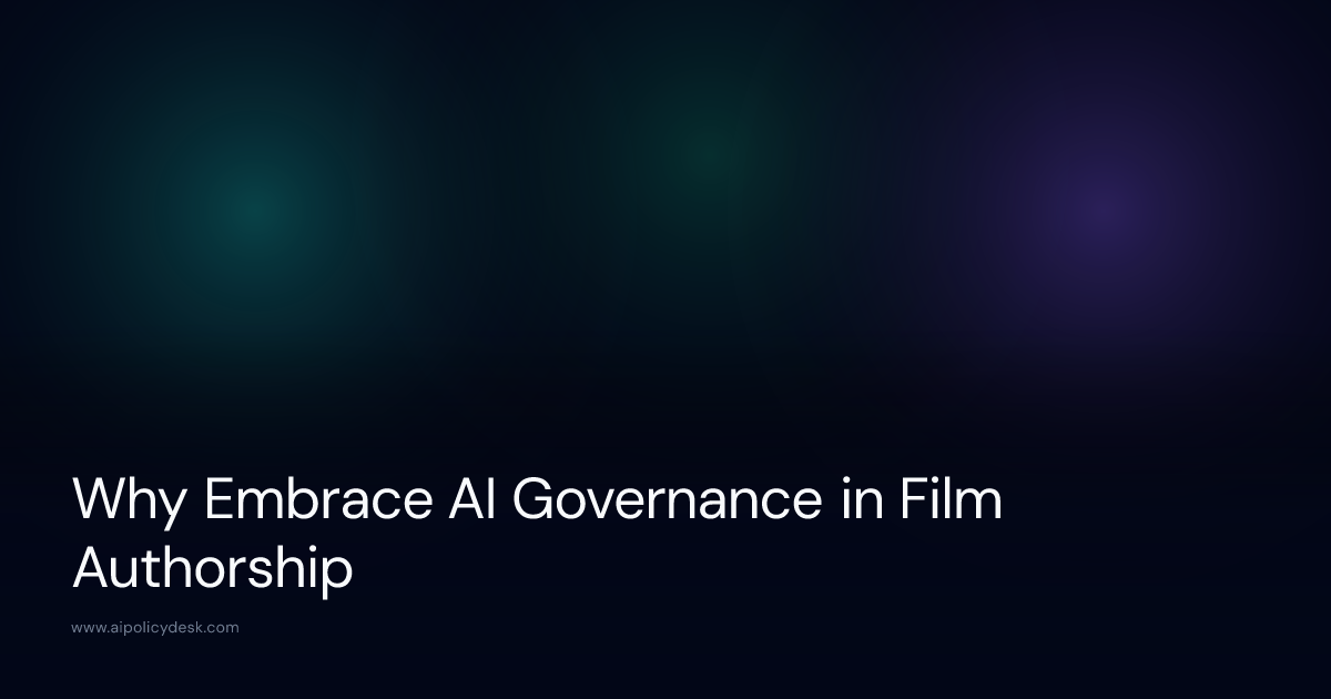 Why Embrace AI Governance in Film Authorship
